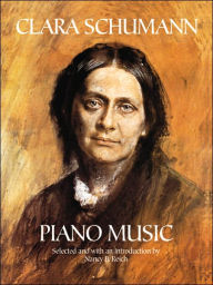 Title: Clara Schumann Piano Music, Author: Clara Schumann