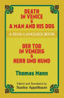 Death in Venice & A Man and His Dog: A Dual-Language Book