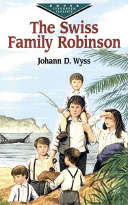 Title: The Swiss Family Robinson, Author: J. D. Wyss