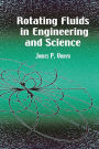 Rotating Fluids in Engineering and Science