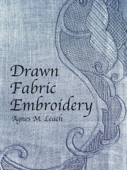 Drawn Fabric Embroidery