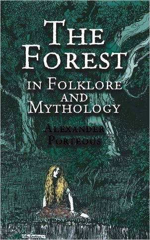 The Forest Folklore and Mythology