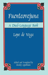 Title: Fuenteovejuna: A Dual-Language Book, Author: Lope de Vega