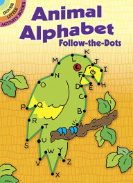 Title: Animal Alphabet Follow-the-Dots, Author: Anna Pomaska