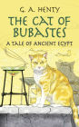 The Cat of Bubastes: A Tale of Ancient Egypt