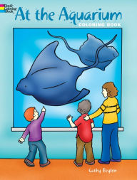 Title: At the Aquarium Coloring Book, Author: Cathy Beylon