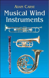 Title: Musical Wind Instruments, Author: Adam Carse