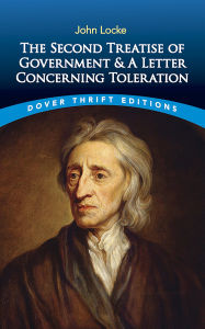 Title: The Second Treatise of Government and A Letter Concerning Toleration, Author: John Locke