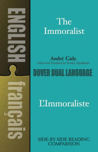 Title: The Immoralist (L'Immoraliste): A Dual - Language Book, Author: Andre Gide