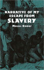 Narrative of My Escape from Slavery