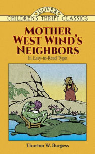 Title: Mother West Wind's Neighbors, Author: Thornton W. Burgess