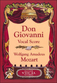 Title: Don Giovanni Vocal Score, Author: Wolfgang Amadeus Mozart