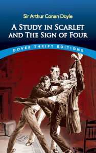 Title: A Study in Scarlet and The Sign of Four (Dover Thrift Editions Series), Author: Arthur Conan Doyle