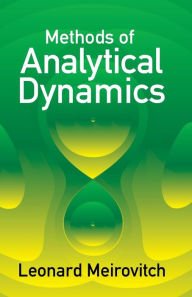 Title: Methods of Analytical Dynamics, Author: Leonard Meirovitch