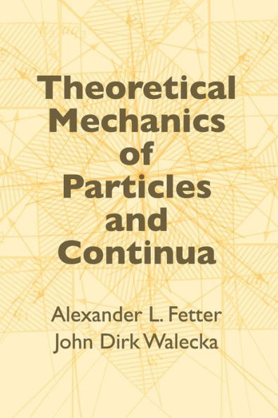 Theoretical Mechanics of Particles and Continua