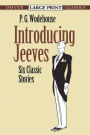 Introducing Jeeves: Six Classic Stories