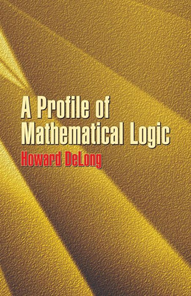 A Profile of Mathematical Logic