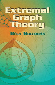 Title: Extremal Graph Theory, Author: Bela Bollobas