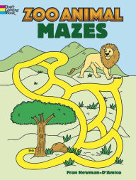 Title: Zoo Animal Mazes Coloring Book, Author: Fran Newman-D'Amico
