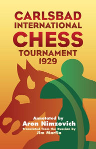 Title: Carlsbad International Chess Tournament 1929, Author: Aron Nimzovich