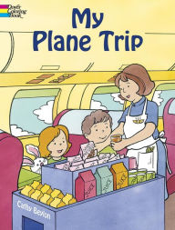 Title: My Plane Trip Coloring Book, Author: Cathy Beylon