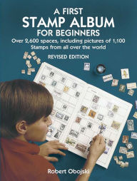 Title: A First Stamp Album for Beginners, Author: Robert Obojski