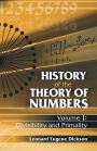 History of the Theory of Numbers, Volume I: Divisibility and Primality