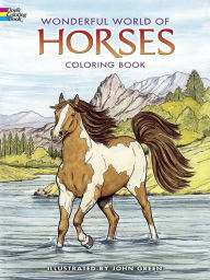 Title: Wonderful World of Horses Coloring Book, Author: John Green
