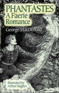 Title: Phantastes: A Faerie Romance, Author: George MacDonald