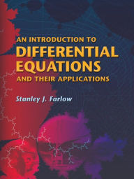 Title: An Introduction to Differential Equations and Their Applications, Author: Stanley J. Farlow