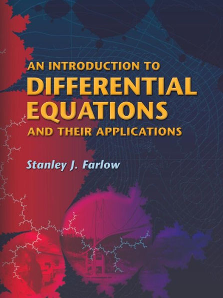 An Introduction to Differential Equations and Their Applications