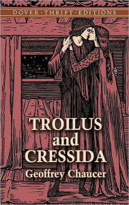 Title: Troilus and Cressida, Author: Geoffrey Chaucer