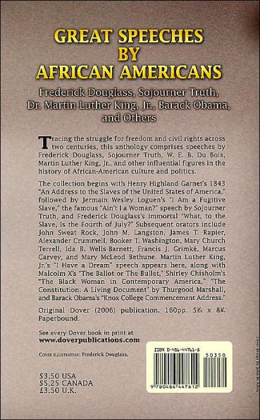 Great Speeches by African Americans: Frederick Douglass, Sojourner Truth, Dr. Martin Luther King, Jr., Barack Obama, and Others