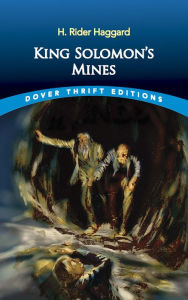 Title: King Solomon's Mines, Author: H. Rider Haggard