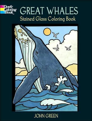 Great Whales Stained Glass Coloring Book Dover Pictorial