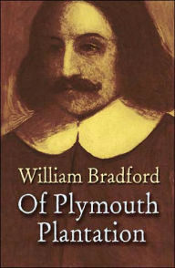 Title: Of Plymouth Plantation, Author: William Bradford