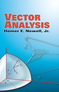 Title: Vector Analysis, Author: Homer E. Newell Jr.