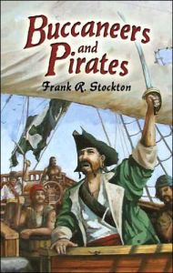 Title: Buccaneers and Pirates, Author: Frank R. Stockton