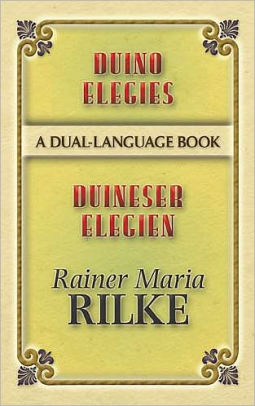 Duino Elegiesduineser Elegien A Dual Language Bookpaperback - 