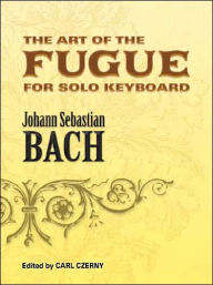 Title: Art of the Fugue: BWV 1080, Author: Johann Sebastian Bach