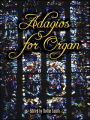 Adagios for Organ