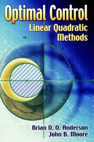 Title: Optimal Control: Linear Quadratic Methods, Author: Brian D. O. Anderson