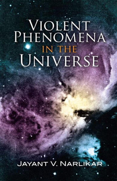 Violent Phenomena the Universe