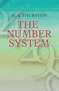 Title: The Number System, Author: H. A. Thurston