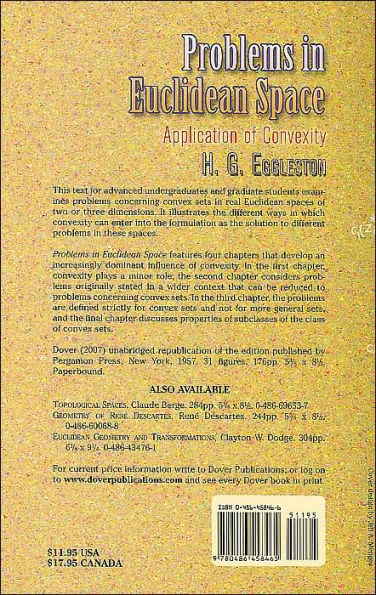 Problems in Euclidean Space: Application of Convexity: The Adams Prize Essay of the University of Cambridge, 1955-6