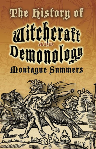 The History of Witchcraft and Demonology