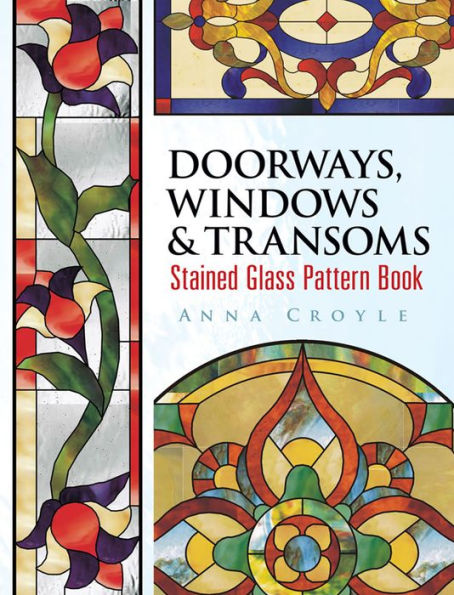 Doorways, Windows & Transoms Stained Glass Pattern Book