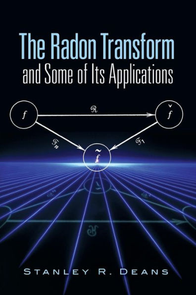 The Radon Transform and Some of Its Applications