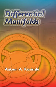Title: Differential Manifolds, Author: Antoni A. Kosinski