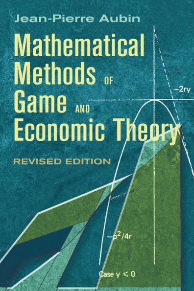Mathematical Methods of Game and Economic Theory: Revised Edition